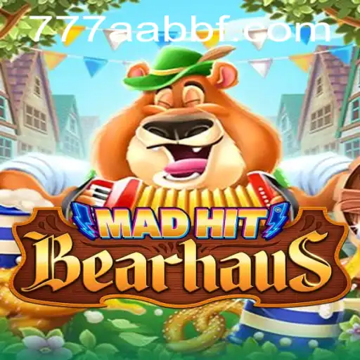 MadHitBearhaus: A Aventura Empolgante no Mundo dos Ursos